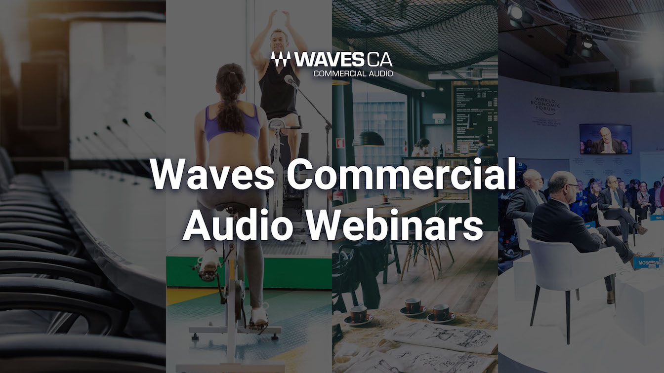 Monday, Feb. 22, Waves Audio will host a webinar on improving audio quality in AV installs with Waves’ new CA1000 and CA2000 Commercial Audio products.