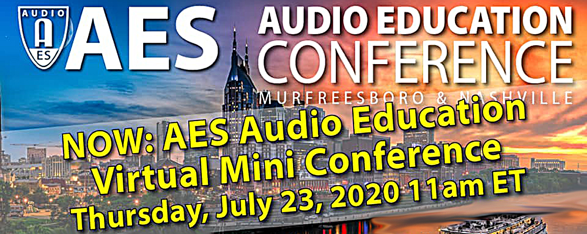 The virtual Audio Education Virtual Mini Conference is slated for July 23