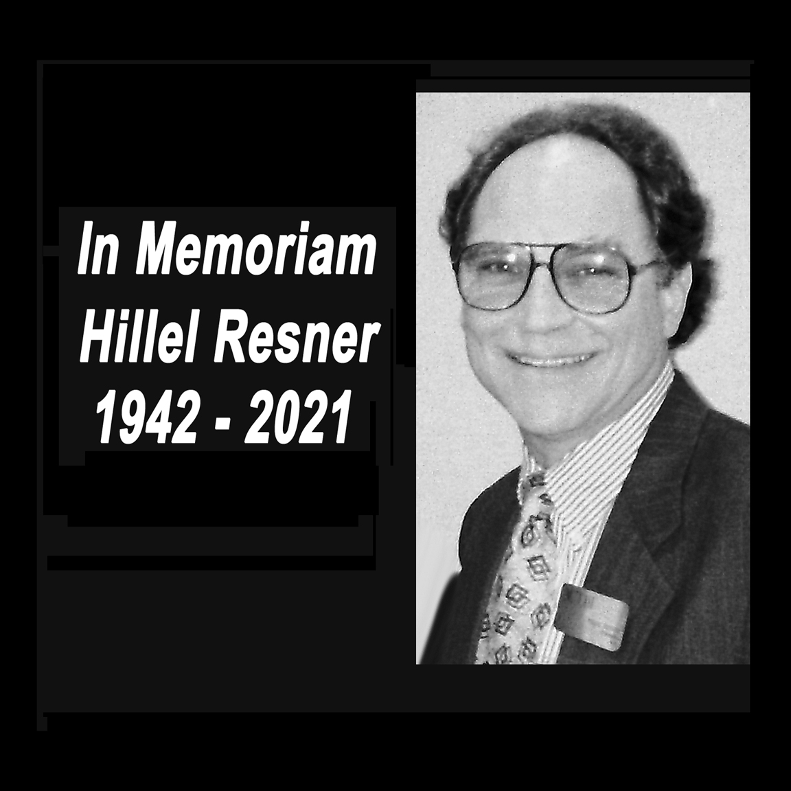 Hillel Resner, 1942-2021