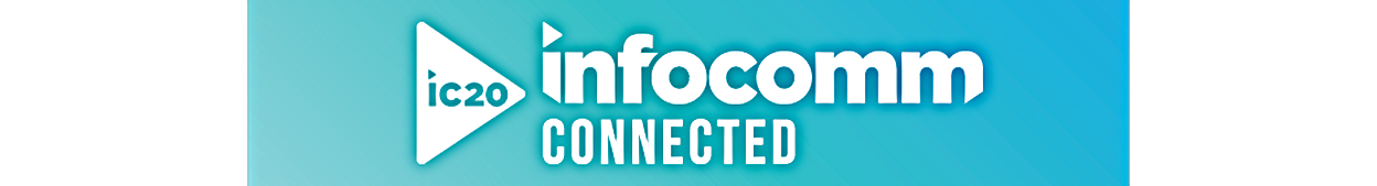 InfoComm 2020 Connected Adds COVID-19 Related Sessions