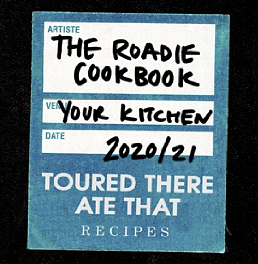 The Roadie Cookbook: Toured There, Ate That is a new charity publication created by live music crew members with the mission of funding Mental Health First Aid training for every tour bus in the U.K. 